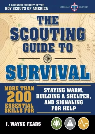READ [PDF] The Scouting Guide to Survival: An Officially-Licensed Book of the Bo
