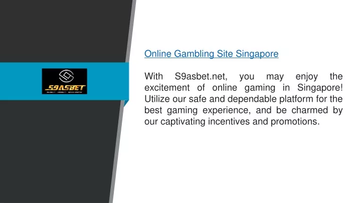 online gambling site singapore with s9asbet