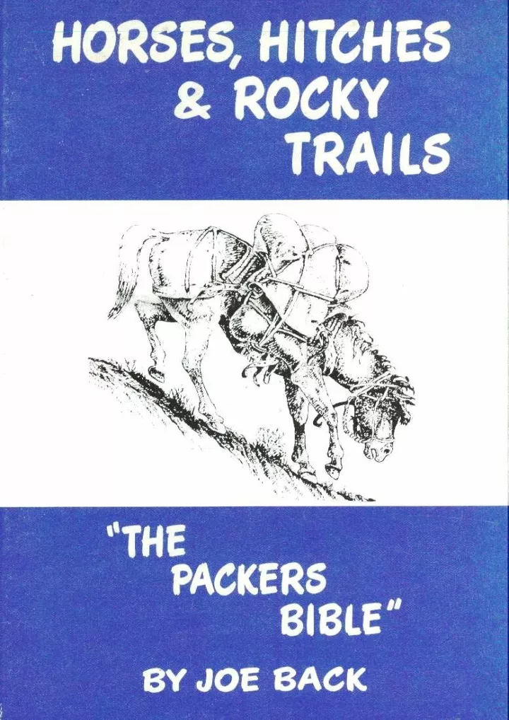 horses hitches rocky trails the packers bible