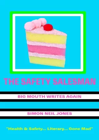 PDF/READ/DOWNLOAD The Safety Salesman - Big Mouth Writes Again: Health and Safet