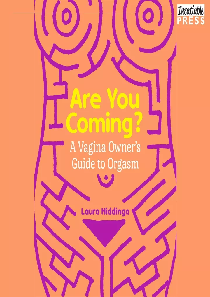 are you coming a vagina owner s guide to orgasm