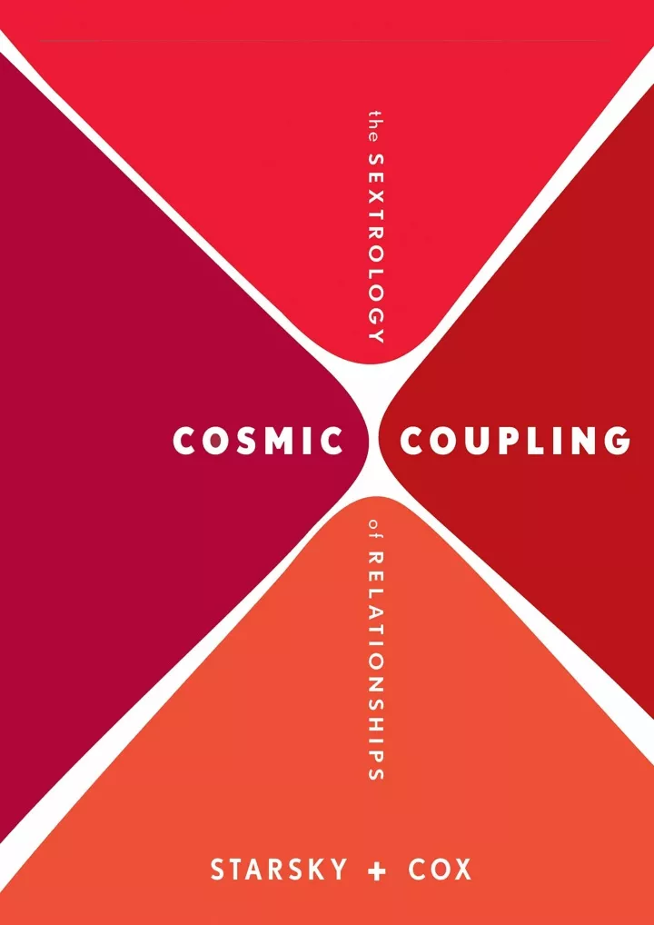 cosmic coupling the sextrology of relationships