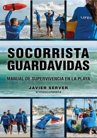 PDF/READ/DOWNLOAD Socorrista guardavidas. Manual de supervivencia en la playa (S
