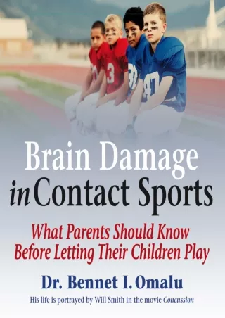PDF_ Brain Damage in Contact Sports: What Parents Should Know Before Letting The