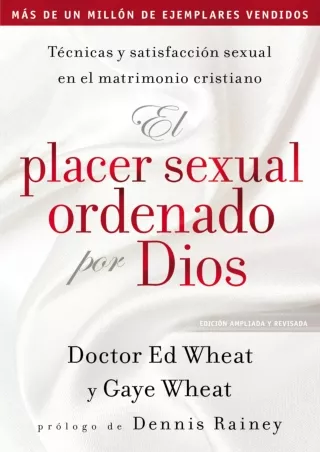 PDF_ El placer sexual ordenado por Dios: Técnicas y satisfacción sexual en el ma