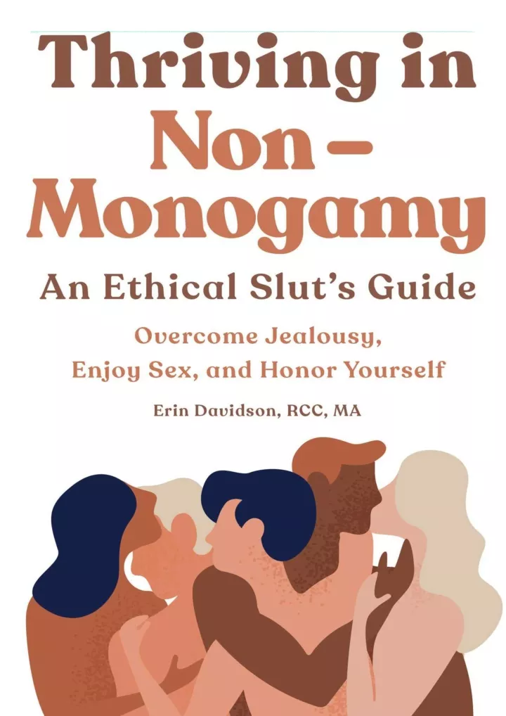 thriving in non monogamy an ethical slut s guide