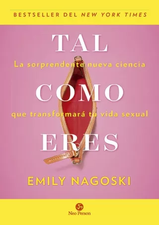 Read ebook [PDF] Tal como eres: La sorprendente nueva ciencia que transformará t