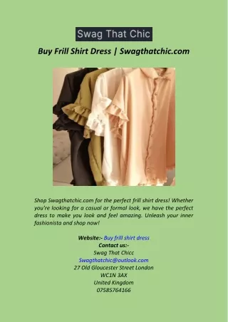 Buy Frill Shirt Dress  Swagthatchic.com