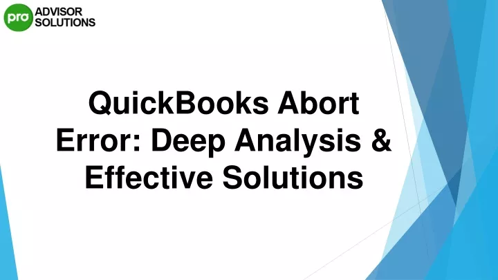 quickbooks abort error deep analysis effective