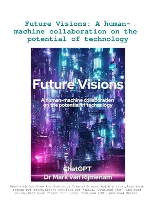 eBooks DOWNLOAD Future Visions A human-machine collaboration on the potential of