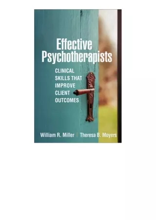 Pdf Read Online Effective Psychotherapists Clinical Skills That Improve Client O