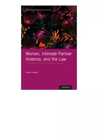 Kindle Online Pdf Women Intimate Partner Violence And The Law Interpersonal Viol