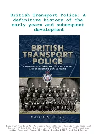 DOWNLOAD [PDF] British Transport Police A definitive history of the early years