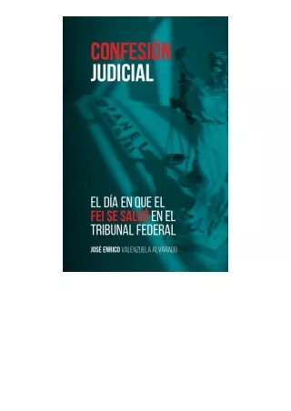 Download Pdf Confesión Judicial El Día En Que El Fei Se Salvó En El Tribunal Fed