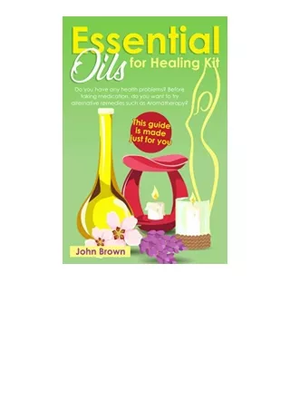 Kindle Online Pdf Essential Oils For Healing Kit Do You Have Any Health Problems