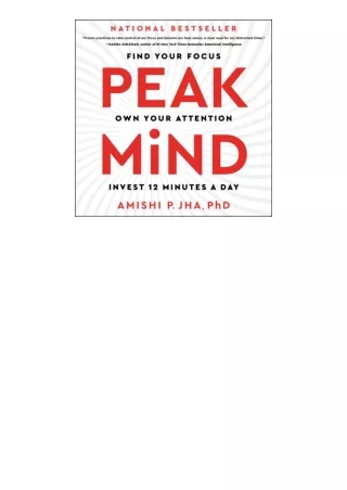 Download Peak Mind Find Your Focus Own Your Attention Invest 12 Minutes A Day Fr