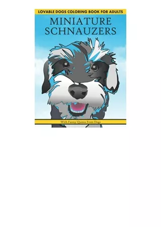 Kindle Online Pdf Lovable Dogs Coloring Book For Adults Miniature Schnauzers Wit