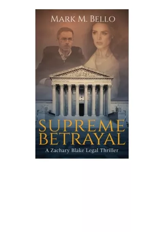 Download Supreme Betrayal A Zachary Blake Legal Thriller Book 6 For Android