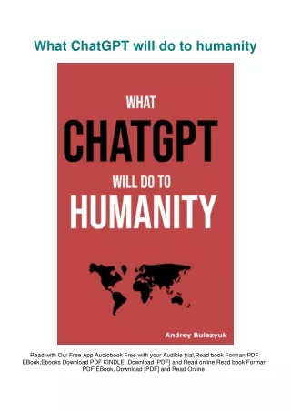 DOWNLOAD PDF What ChatGPT will do to humanity