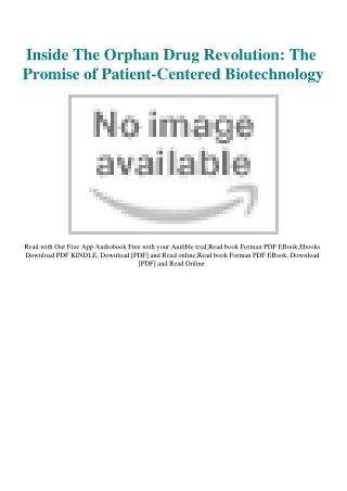 eBooks DOWNLOAD Inside The Orphan Drug Revolution The Promise of Patient-Centere