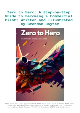 DOWNLOAD PDF Zero to Hero A Step-by-Step Guide to Becoming a Commercial Pilot Wr