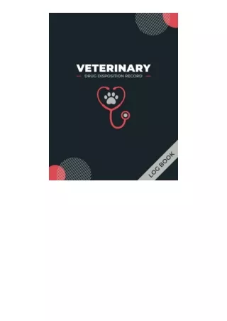 Kindle Online Pdf Veterinary Controlled Drug Disposition Record Log Book A Recor