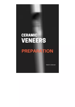 Ebook Download Ceramic Veneers Preparation How To Implement Unlimited