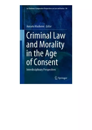 Download Criminal Law And Morality In The Age Of Consent Interdisciplinary Persp