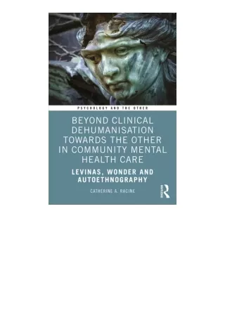 Ebook Download Beyond Clinical Dehumanisation Towards The Other In Community Men