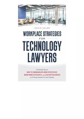 Download Pdf Workplace Strategies For Technology Lawyers 36 Practical Tips On Ho