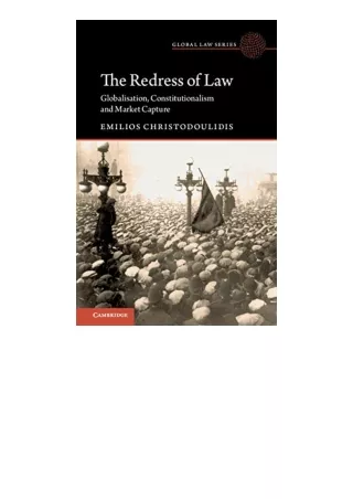 Ebook Download The Redress Of Law Globalisation Constitutionalism And Market Cap