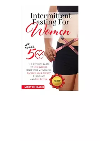 Download Intermittent Fasting For Women Over 50 The Ultimate Guide To Lose Weigh