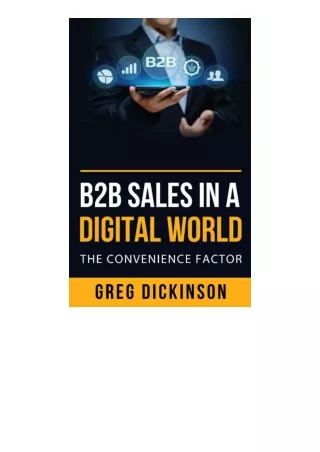 Download B2B Sales in a Digital World The Convenience Factor free acces
