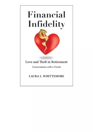 Download PDF Financial Infidelity Love and Theft in Retirement Conversations wit