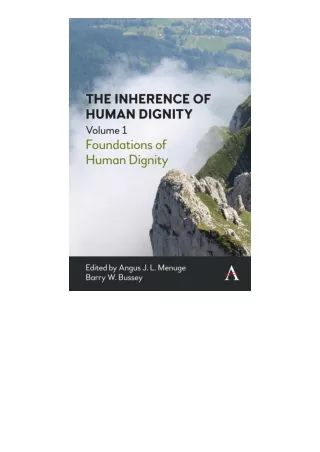 PDF read online The Inherence of Human Dignity Foundations of Human Dignity Volu