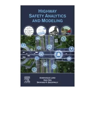 Kindle online PDF Highway Safety Analytics and Modeling Techniques and Methods f