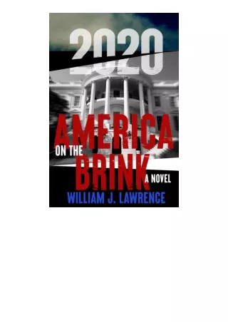 Kindle online PDF 2020 America on the Brink—A Novel unlimited