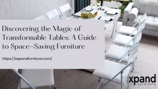 Discovering the Magic of Transformable Tables A Guide to Space-Saving Furniture