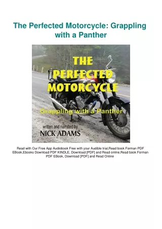 DOWNLOAD eBooks The Perfected Motorcycle Grappling with a Panther