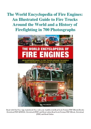 DOWNLOAD [eBook] The World Encyclopedia of Fire Engines An Illustrated Guide to
