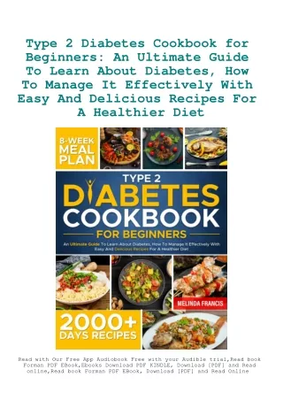 DOWNLOAD eBooks Type 2 Diabetes Cookbook for Beginners An Ultimate Guide To Lear