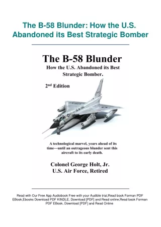 [DOWNLOAD] eBooks The B-58 Blunder How the U.S. Abandoned its Best Strategic Bom