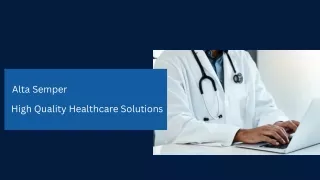 Alta Semper - High Quality Healthcare Solutions