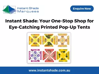 Instant Shade: Your One-Stop Shop for Eye-Catching Printed Pop-Up Tents