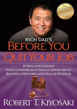 Download Book [PDF] Rich Dad's Before You Quit Your Job: 10 Real-Life Lessons Every Entrepreneur