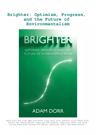 DOWNLOAD [PDF] Brighter Optimism  Progress  and the Future of Environmentalism