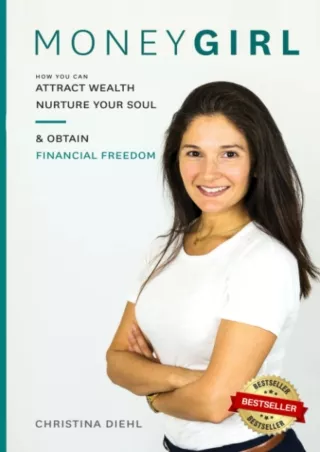 [READ DOWNLOAD] MoneyGirl: How You Can Attract Wealth, Nurture Your Soul, And Obtain Financial