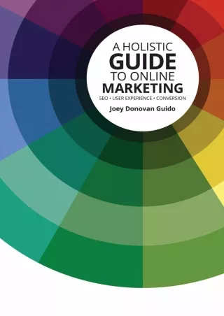 get [PDF] Download A Holistic Guide to Online Marketing: SEO - User Experience - Conversion