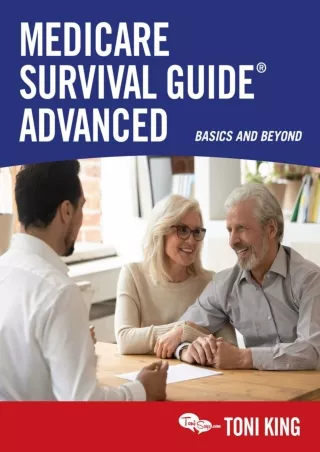 $PDF$/READ/DOWNLOAD Medicare Survival Guide Advanced: Basics and Beyond