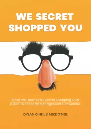 DOWNLOAD/PDF We Secret Shopped You: What We Learned By Secret Shopping Over 3,000 U.S.